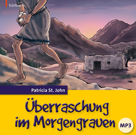 Überraschung im Morgengrauen (Hörbuch) - Patricia St. John