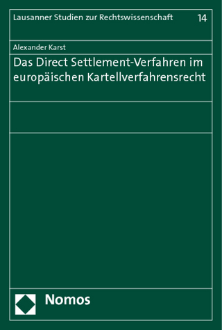 Das Direct Settlement-Verfahren im europäischen Kartellverfahrensrecht