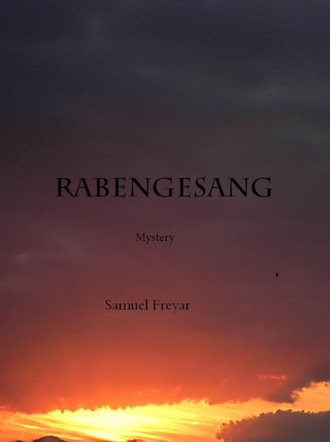 Rabengesang - Samuel Freyar