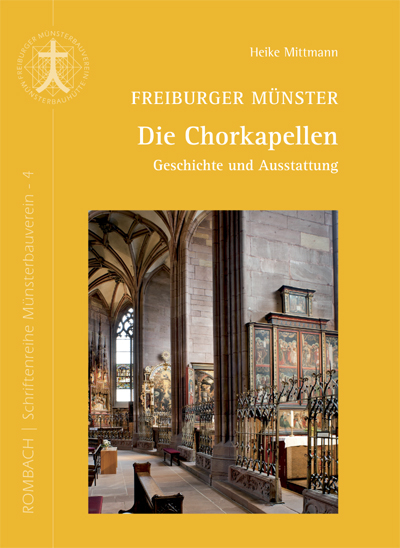 Freiburger M&uuml;nster - Die Chorkapellen - Heike Mittmann