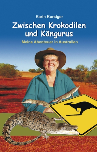 Zwischen Krokodilen und Kängurus