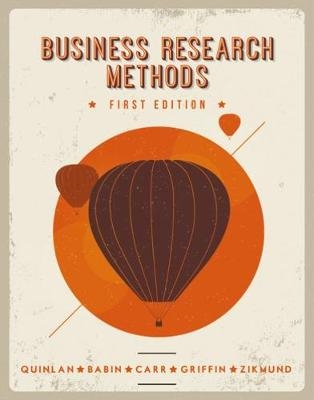 Business Research Methods - Christina Quinlan, William Zikmund