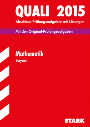 Quali Mittelschule Bayern - Mathematik - Ludwig B&uuml;rger, Walter Modschiedler