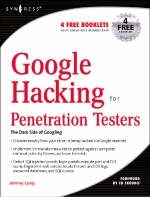 Google Hacking For Penetration Testers - Jen Long