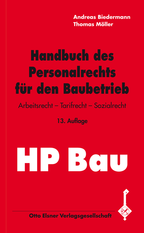 Handbuch des Personalrechts f&uuml;r den Baubetrieb - 