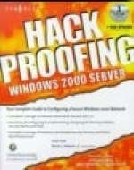 Hack Proofing Windows 2000 Server