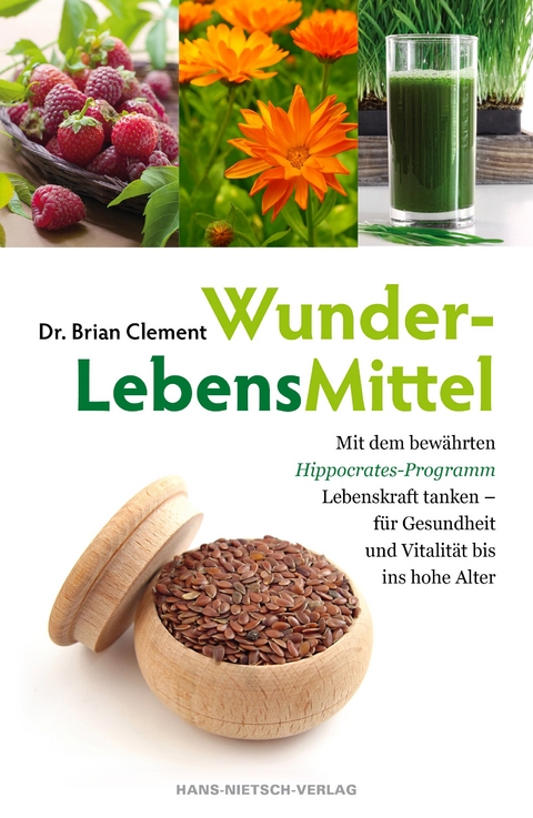 WunderLebensMittel - Brian Clement