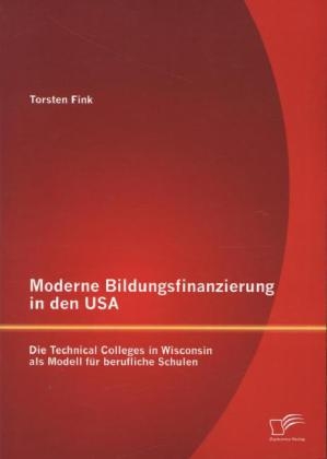 Moderne Bildungsfinanzierung in den USA - Torsten Fink