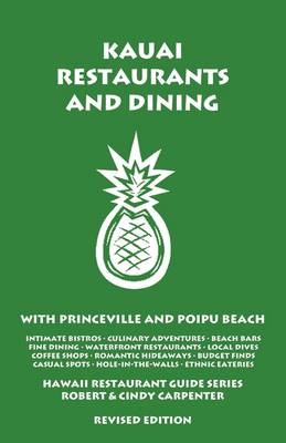 Kauai Restaurants and Dining with Princeville and Poipu Beach