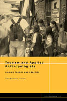 Tourism and Applied Anthropologists - 