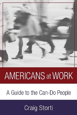 Americans At Work - Craig Storti