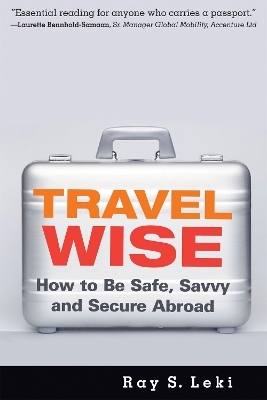 Travel Wise - Ray S. Leki