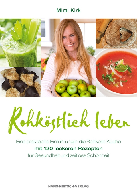 Rohk&ouml;stlich leben - Mimi Kirk