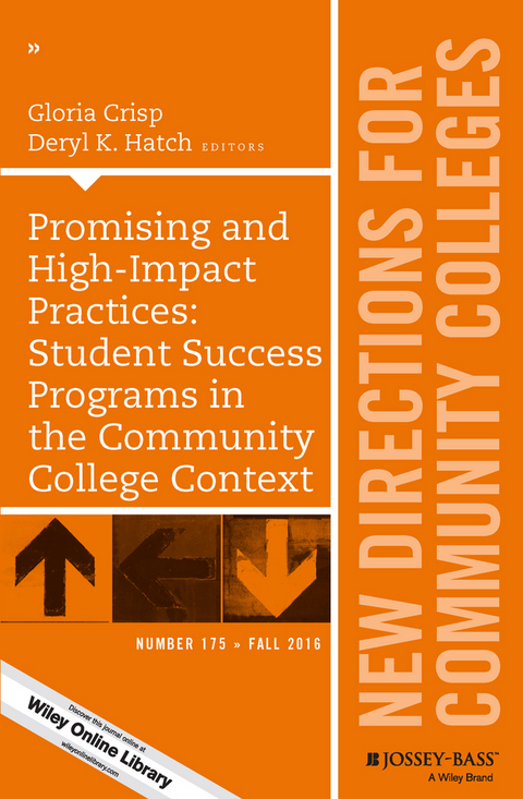 Promising and High-Impact Practices: Student Success Programs in the Community College Context - 