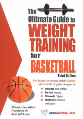 Ultimate Guide to Weight Training for Basketball - R.G. Price
