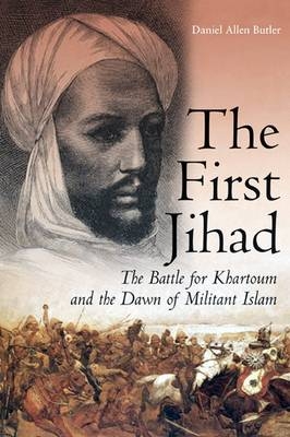 The First Jihad - Daniel Allen Butler