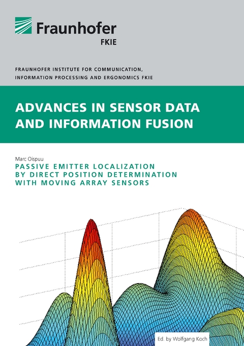 Passive Emitter Localization by Direct Position Determination with Moving Array Sensors - Marc Oispuu