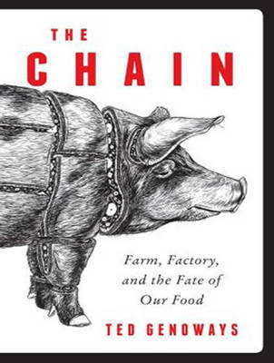 The Chain - Ted Genoways