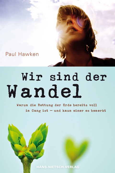 Wir sind der Wandel - Paul Hawken