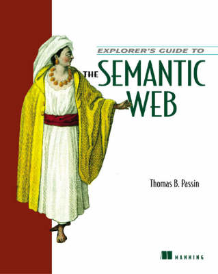 Explorer's Guide to the Semantic Web