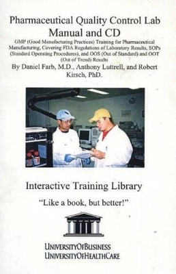 Pharmaceutical Quality Control Lab - Daniel Farb, Robert Kirsc