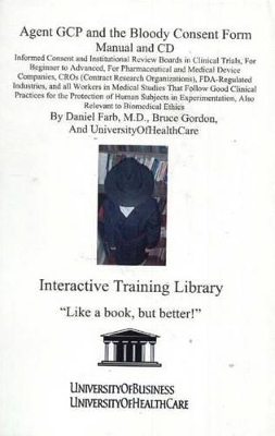 Agent GCP and the Bloody Consent Form