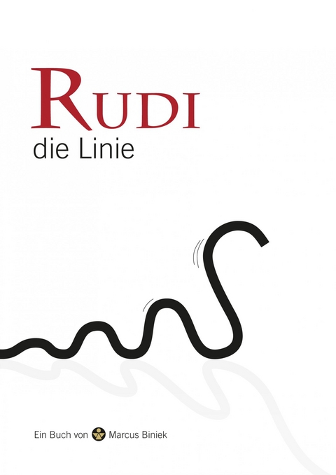 Rudi, die Linie -  Marcus Biniek
