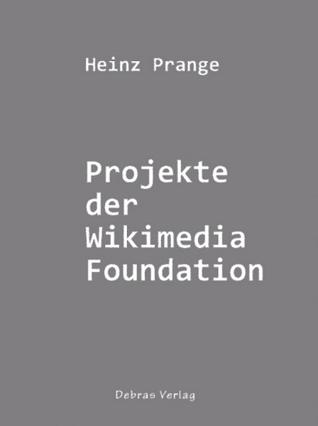 Projekte der Wikimedia Fondation - Heinz Prange