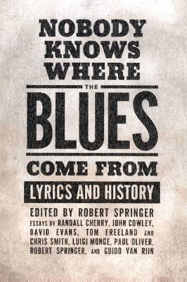 Nobody Knows Where the Blues Come from - 