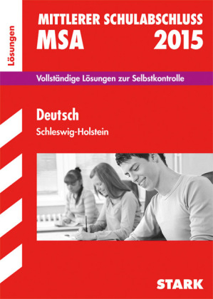 Mittlerer Schulabschluss Schleswig-Holstein - Deutsch L&ouml;sungen - Marion Kammer, Margrit Dei&szlig;ner, Bettina Hoffmann