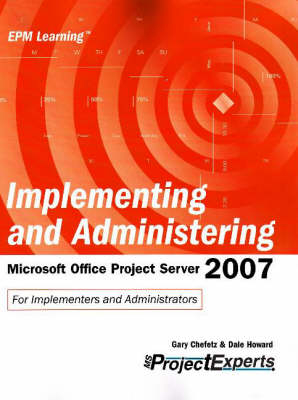 Implementing and Administering - Gary L. Chefetz, Dale Howard