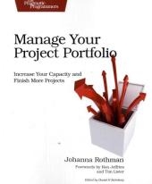 Manage Your Project Portfolio - Johanna Rothman