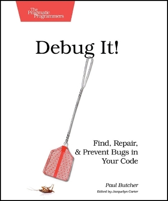 Debug It! - Paul Butcher
