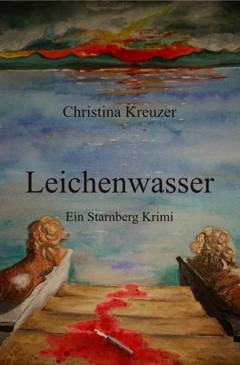 Leichenwasser - Christina Kreuzer