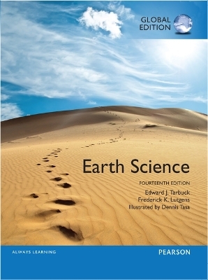 Earth Science, Global Edition - Edward Tarbuck, Frederick Lutgens, Dennis Tasa