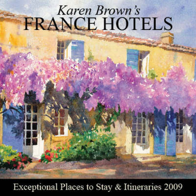 Karen Brown's France Hotels - Karen Brown
