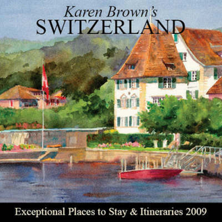 Karen Brown's Switzerland 2009