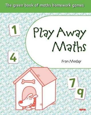 Play Away Maths The Green Book of Maths Homework GamesY4 & P5 Pack of 10