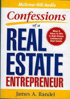 Confessions of a Real Estate Entrepreneur