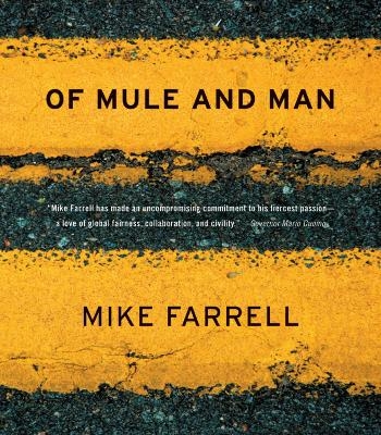 Of Mule And Man - Mike Farrell