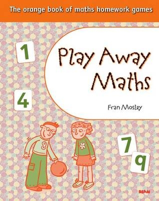 Play Away Maths The Orange Book of Maths Homework Games Y2 & P3 Pack of 10
