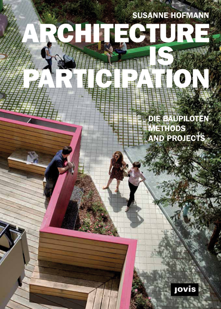 Architecture is Participation - Susanne Hofmann