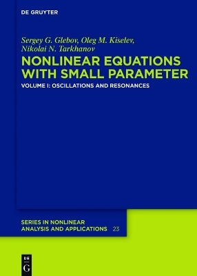 Sergei Glebov; Oleg M. Kiselev; Nikolai Tarkhanov: Nonlinear Equations... / Oscillations and Resonances