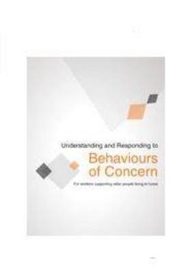 Understanding and Responding to Behaviours of Concern