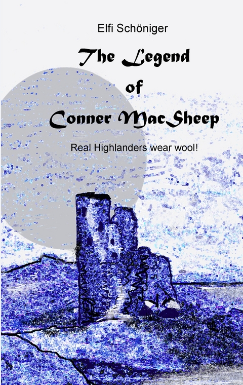 The Legend of Conner MacSheep - Elfi Sch&ouml;niger, Andrew Catford
