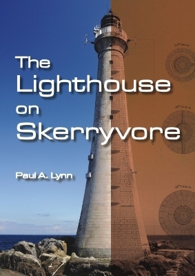 The Lighthouse on Skerryvore - Paul A. Lynn