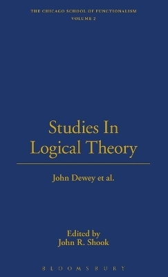 Studies In Logical Theory - John Dewey