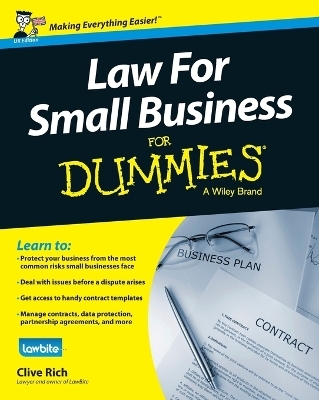 Law for Small Business For Dummies, UK Edition - Clive Rich