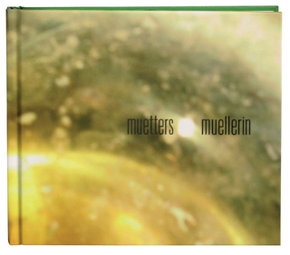 Muetters Muellerin