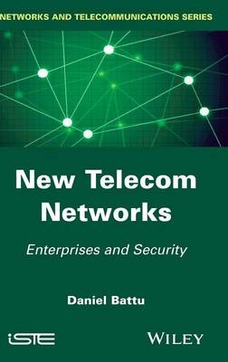 New Telecom Networks - Daniel Battu